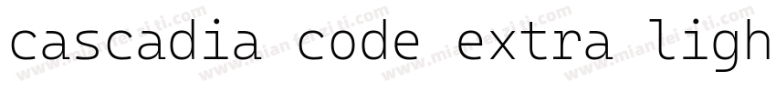 cascadia code extra light字体转换